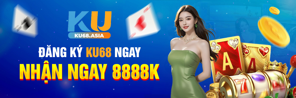 Giới thiệu Ku68 với Những điều kiện và điều khoản