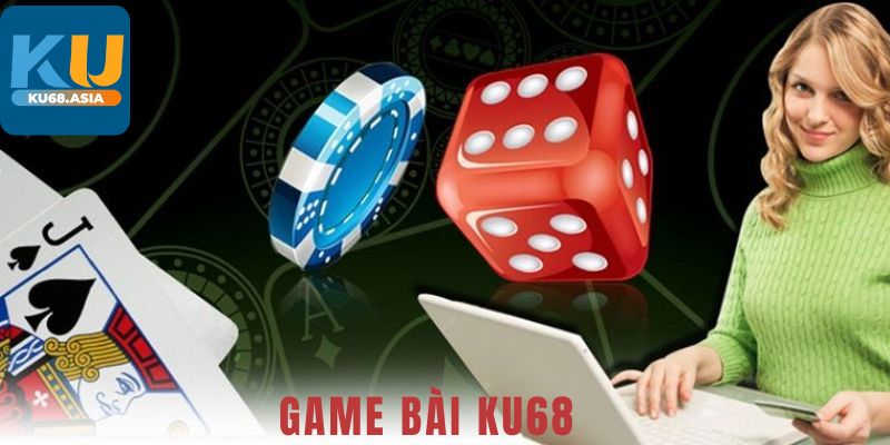 Giới thiệu về game bài Ku68