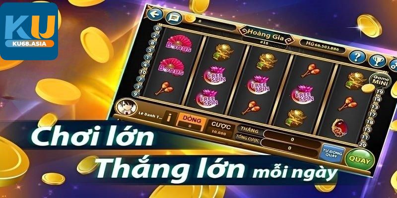Cách tải Game Nổ Hũ Ku68 đơn giản cho người dùng